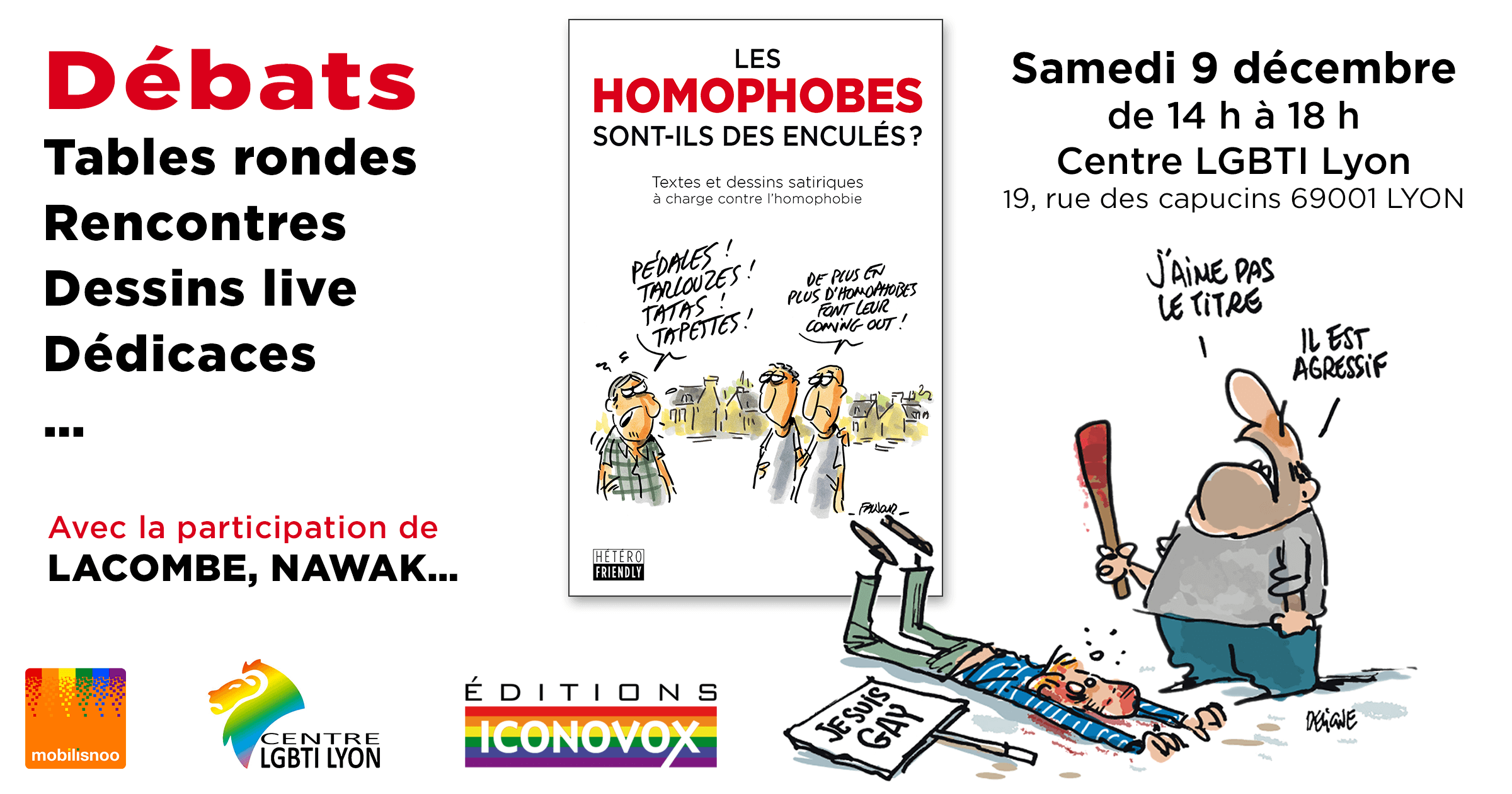 Débats 9 déc. - Les homophobes sont-ils … ? à Lyon